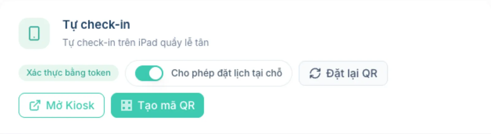 Thẻ Tự check-in với Cho phép đặt lịch tại chỗ đang bật