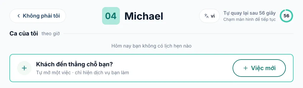 Ca của tôi trên bảng nhận ca với Khách đến thẳng chỗ bạn? và nút Việc mới